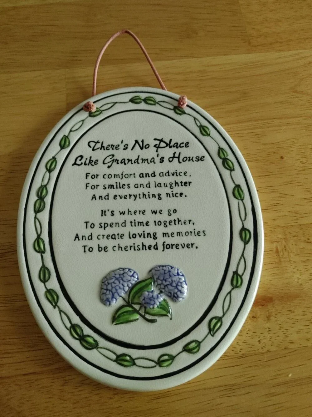 There's No Place Like Grandma's House Ceramic Plaque
